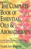 The Complete Book of Essential Oils and Aromatherapy