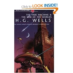 The Time Machine & The War of the Worlds (Millennium SF Masterworks S No24