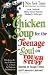 Chicken Soup for the Teenage Soul on Tough Stuff