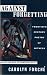Against Forgetting: Twentieth-Century Poetry of Witness