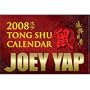 Joey Yap's 2008 Tong Shu Calendar