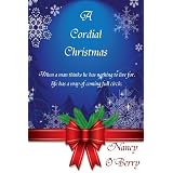 A Cordial Christmas ~ Nancy O'Berry