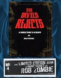  : The Devil's Rejects: A Director's Script