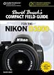 David Busch's Compact Field Guide for the Nikon D3000, 1st Edition