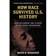 How Race Survived US History
