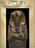 Egypt : architecture, sculpture, painting in three thousand years