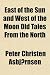 East of the Sun and West of the Moon Old Tales from the Norteast of the Sun and West of the Moon Old Tales from the North H