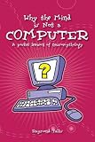 Why the Mind is Not a Computer (Societas S.)
