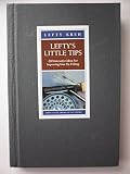Lefty's little tips: 200 innovative ideas for improving your fly fishing (Lefty's little library of fly fishing)