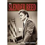 The Slender Reedby John W. Cassell