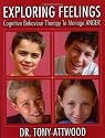 Exploring Feelings: Anger: Cognitive Behaviour Therapy to Manage Anger