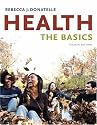 Health: The Basics (8th Edition)