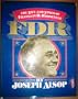 F. D. R.: Life and Times of Franklin Delano Roosevelt