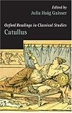 Catullus (Oxford Readings in Classical Studies)