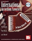 International Accordion Favorites Waltzes, Polkas, Tangos, Hornpipes, Two-Steps and More!