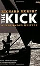 The Kick: A Memoir