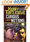 Curious Notions (Crosstime Traffic, Book 2)