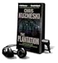 The Plantation [With Earbuds] (Payne & Jones)