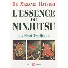 L'essence du Ninjutsu : Les Neuf traditions