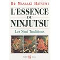 L'essence du Ninjutsu : Les Neuf traditions