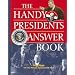 The Handy Presidents Answer Book (Handy Answer Books)