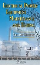 Electrical Power Equipment Maintenance and Testing, Second Edition (Power Engineering (Willis))