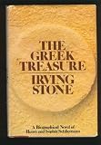 The Greek Treasure: A Biographical Novel of Henry and Sophia Schliemann