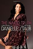  : The Naked Truth: The Real Story Behind the Real Housewife of New Jersey--In Her Own Words