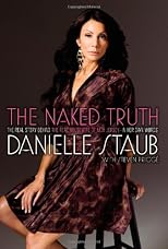 The Naked Truth: The Real Story Behind the Real Housewife of New Jersey--In Her Own Words