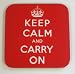 Keep Calm and Carry On Coaster - Square