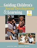Guiding Childrens Social Development and Learning