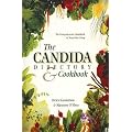 The Candida Directory: The Comprehensive Guidebook to Yeast-Free Living