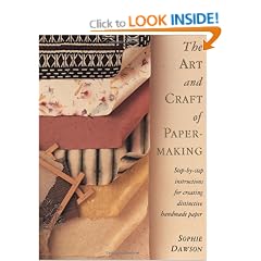 The Art and Craft of Papermaking