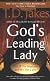 God's Leading Lady
