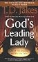 God's Leading Lady: Out of the Shadows and into the Light