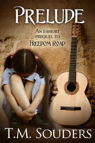 Prelude: An eShort Prequel to Freedom Road