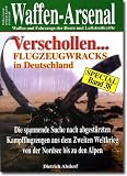 Verschollen.. - Flugzeugwracks in Deutschland - Dietrich Alsdorf