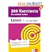 380 Kurztests die wirklich helfen. Latein 1.-4. Lernjahr. Grammatik und �bersetzen. �bungen mit Selbstkontrolle