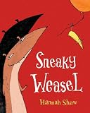 Sneaky Weasel