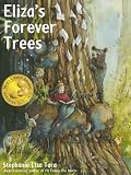 Elizas Forever Trees (Moms Choice Awards Gold Medal Winner, October 2011)