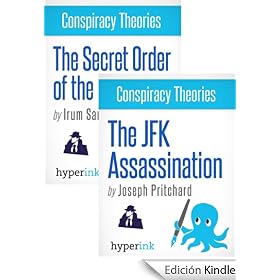 The Ultimate Conspiracy Theory Book Bundle (The Secrets of the Illuminati, The JFK Assassination)