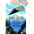 The Script Selling Game: A Hollywood Insider's Look at Getting Your Script Sold and Produced by Kathie F Yoneda