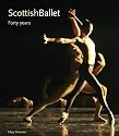 Scottish Ballet: Forty Years