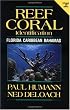 Reef Coral Identification: Florida, Caribbean, Bahamas (Reef Set, Vol. 3)