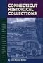 Connecticut Historical Collections: Containing a General Collection of Interesting Facts, Traditions, Biographical Sketches, Anecdotes, &c. Relating ... in Connecticut with Geographical Descriptions