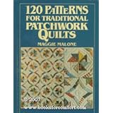 120 Patterns for Traditional Patchwork Quilts [Paperback]