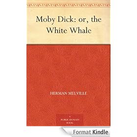 Moby Dick: or, the White Whale