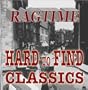 Ragtime Hard To Find Classics
