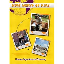 Wide World of Kids France, Argentina and Germany