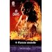 COMBATTANTS DU FEU (LES) T.04 : FLAMME MORTELLE